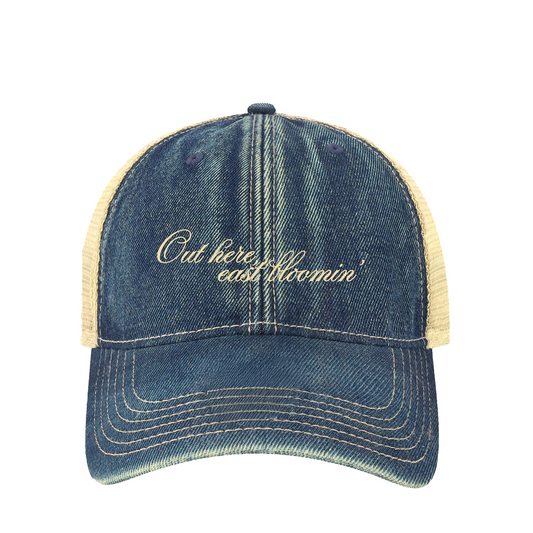 Out here, east bloomin' Hat